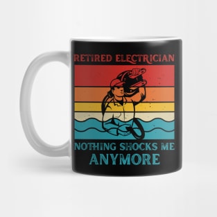 Retired Electrician Nothing Shocks Me Anymore Funny Electrician Mug